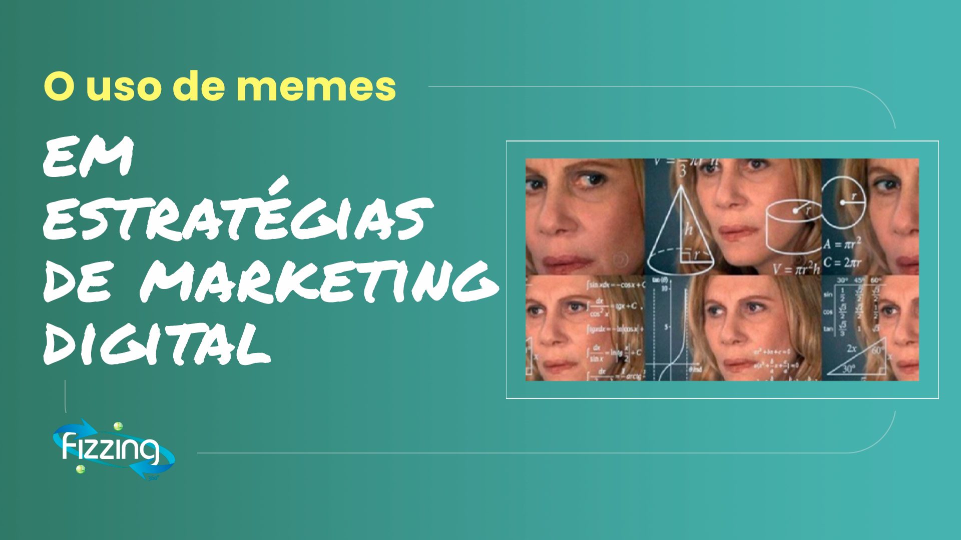 Uso de memes em estratégias de marketing digital | FIZZING 360º