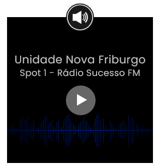 Unidade Nova Friburgo Spot 1 - Rádio Sucesso FM