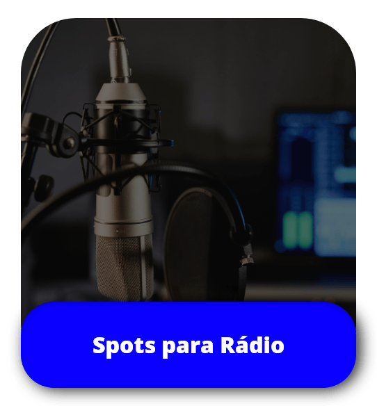 Spots para Rádio