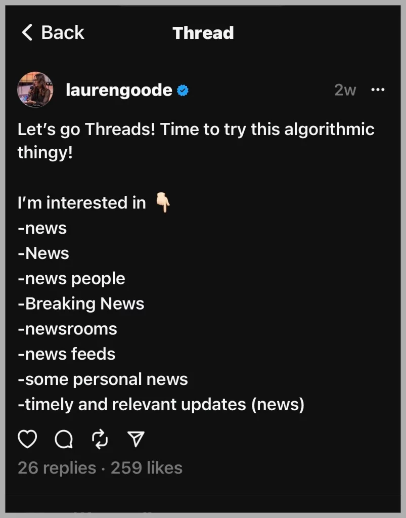 Print de um post do Threads da usuária @laurengoode com um texto em inglês “Dear Algorithm” e uma lista de pedidos ao algoritmo da rede social. 