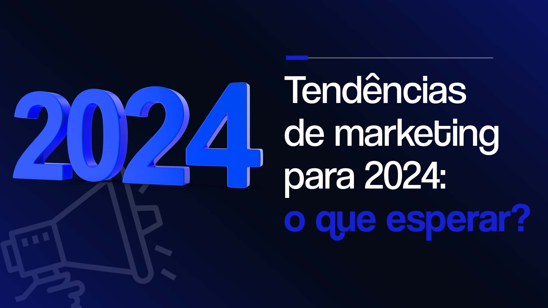 Ao lado direito bem grande '2024' e ao lado esquerdo o título 'Tendências de Marketing para 2024: O que Esperar?'